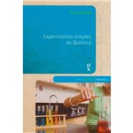 Livro - Experimentos Simples de Química: Série Ensino de Química