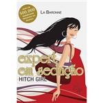 Livro - Expert em Sedução - Hitch Girl