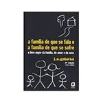 Livro - Família de que se Fala e a Família de que se Sofre