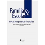 Livro - Família e Escola: Novas Perspectivas de Análise