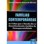 Livro - Famílias Contemporâneas: as Voltas que o Mundo Dá e o Reconhecimento Jurídico da Homoparentalidade