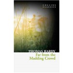 Livro - Far From The Madding Crowd - Collins Classics Series
