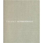 Livro - Fasano - 100 Anni In Brasile