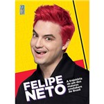 Livro - Felipe Neto: a Trajetória de um dos Maiores Youtubers do Brasil