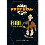 Livro - Feras Futebol Clube - Fabi, o Ponta-direita