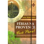 Livro - Férias na Provence - Você Pode!