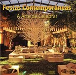 Livro - Festas Contemporâneas - a Arte de Celebrar