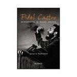 Livro - Fidel Castro - uma Biografia a Duas Vozes
