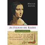 Livro - Filhas de Rashi - Amor e Judaísmo na França Medieval, as