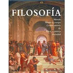 Livro - Filosofia: Mundo, Mente Y Cuerpo, Conocimiento, Fé, Ética Y Estética, Sociedad