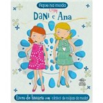 Livro - Fique na Moda com Dani e Ana