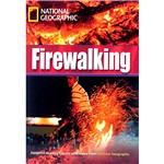 Livro - Firewalking (British English) - Footprint Reading Library With Video From National Geographic