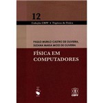 Livro - Física em Computadores - Coleção CBPF - Tópicos de Física - Volume 12