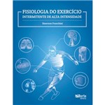 Livro - Fisiologia do Exercício Internamente de Alta Intensidade