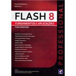 Livro - Flash 8 Professional - Fundamentos e Aplicações - para Windows