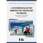 Livro - Flexibilização do Direito do Trabalho no Brasil