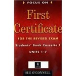 Livro - Focus On First Certificate - For The Revised Exam - Student's Book Cassette 1 - Units 1-7