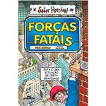 Livro - Forças Fatais: Coleção Saber Horrível