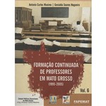Livro - Formação Continuada de Professores em Mato Grosso (1995-2005)