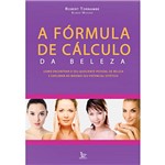 Livro - Fórmula de Cálculo da Beleza, a