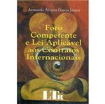 Livro - Foro Competente e Lei Aplicável Aos Contratos Internacionais