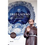 Livro - Frei Galvão: a História do Primeiro Santo Brasileiro