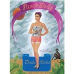 Livro - Frida Kahlo Paper Dolls