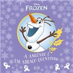 Livro - Frozen: a Amizade é um Abraço Quentinho