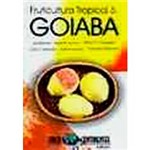 Livro - Fruticultura Tropical: Goiaba - Vol. 6