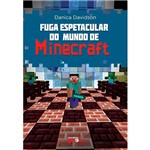 Livro - Fuga Espetacular do Mundo de Minecraft