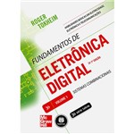 Livro - Fundamentos de Eletrônica Digital: Sistemas Combinacionais - Volume 1 - Série Tekne