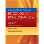 Livro - Fundamentos de Psicologia - Psicologia Evolucionista