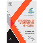 Livro - Fundamentos do Gerenciamento de Projetos - Coleção Grandes Especialistas Brasileiros