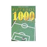 Livro - Futebol 1000 Exercicios