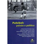 Livro - Futebol : Paixão e Política