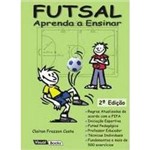 Livro - Futsal: Aprenda a Ensinar