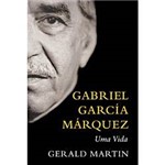 Livro - Gabriel García Márquez: uma Vida