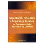 Livro - Garantismo, Finalismo e Segurança Juridica