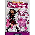 Livro - Garotas Pop Star: Estrela do Rock