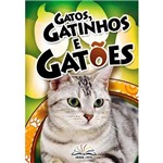 Livro - Gatos, Gatinhos e Gatões