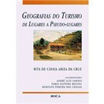 Livro - Geografias do Turismo de Lugares a Pseudo-Lugares