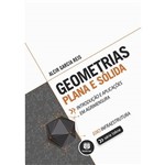 Livro - Geometrias Plana e Sólida: Introdução e Aplicações em Agrimensura - Série Tekne