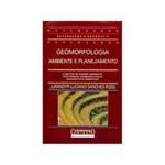 Livro - Geomorfologia - Ambiente e Planejamento