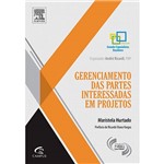 Livro - Gerenciamento das Partes Interessadas em Projetos - Coleção Grandes Especialistas Brasileiros