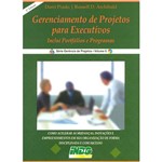 Livro - Gerenciamento de Projetos para Executivos - Inclui Portfólios e Programas