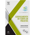 Livro - Gerenciamento do Tempo em Projetos - Coleção Grandes Especialistas Brasileiros