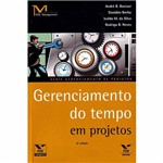 Livro - Gerenciamento do Tempo em Projetos - Série Gerenciamento de Projetos