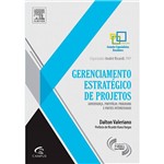 Livro - Gerenciamento Estratégico de Projetos - Coleção Grandes Especialistas Brasileiros