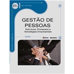 Livro - Gestão de Pessoas: Estrutura, Processos e Estratégias Empresariais - Série Eixos