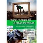 Livro - Gestão de Resíduos Eletroeletrônicos: uma Abordagem Prática para Sustentabilidade